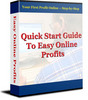 Thumbnail Quick Start Guide To Easy Online Profits- PLR