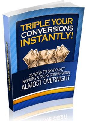 Product picture Triple Your Conversions Instantly! - PLR