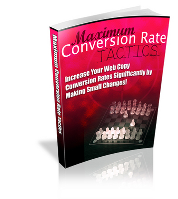 Product picture Maximum Conversion Rate Tactics -PLR