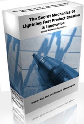 Product picture The Secret Mechanics of Lightning Fast Product Creation-PLR