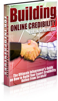 Product picture Building Online Credibility For Infopreneurs (PLR)