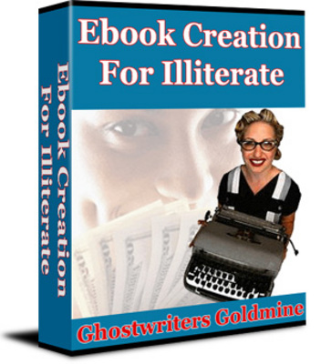 Product picture Ebook Creation For Illiterate  with PLR