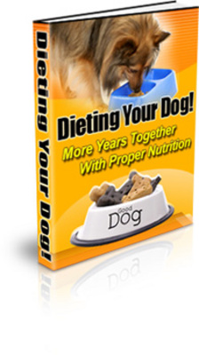 Product picture Dieting Your Dog: More Years Together With Proper Nutrition