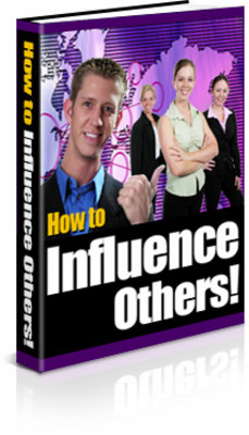 Product picture How To Influence Others (PLR)