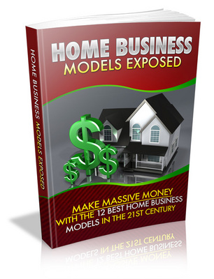 Product picture Home Business Models Exposed eBook (PLR)