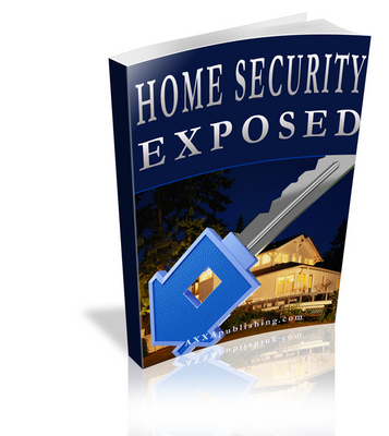 Product picture Home Security Exposed eBook (PLR)